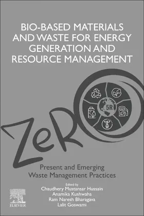 Kushwaha / Bharagava / Mustansar Hussain |  Bio-Based Materials and Waste for Energy Generation and Resource Management | Buch |  Sack Fachmedien