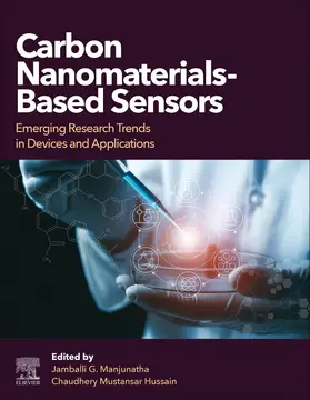 Manjunatha / Mustansar Hussain | Carbon Nanomaterials-Based Sensors | Buch | 978-0-323-91174-0 | sack.de