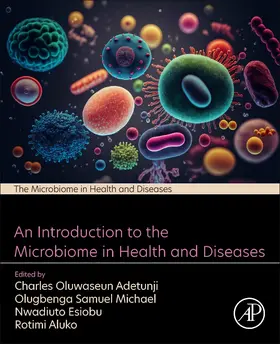 Adetunji / Michael / Esiobu |  An Introduction to the Microbiome in Health and Diseases | Buch |  Sack Fachmedien