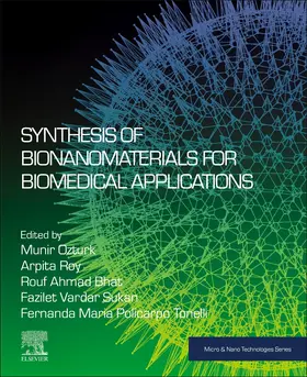 Roy / Bhat / Sukan |  Synthesis of Bionanomaterials for Biomedical Applications | Buch |  Sack Fachmedien