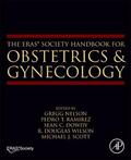 Nelson / Scott / Ramirez |  The ERAS (R) Society Handbook for Obstetrics & Gynecology | Buch |  Sack Fachmedien
