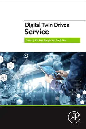 Tao / Qi / Nee | Digital Twin Driven Service | Buch | 978-0-323-91300-3 | sack.de