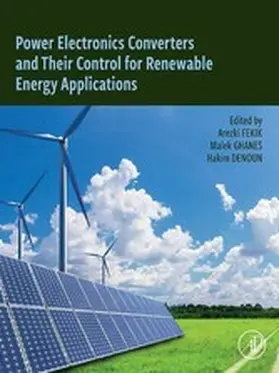 Fekik / Ghanes / Denoun | Power Electronics Converters and their Control for Renewable Energy Applications | E-Book | sack.de