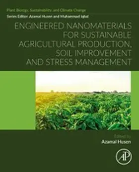 Husen | Engineered Nanomaterials for Sustainable Agricultural Production, Soil Improvement and Stress Management | E-Book | sack.de