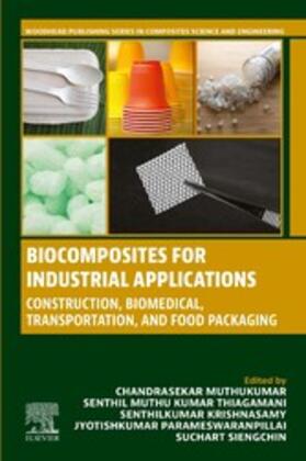 Muthukumar / Krishnasamy / Parameswaranpillai |  Biocomposites for Industrial Applications | eBook | Sack Fachmedien