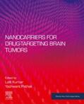 Kumar / Pathak |  Nanocarriers for Drug-Targeting Brain Tumors | eBook | Sack Fachmedien