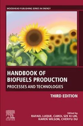 Luque / Lin / Wilson | Handbook of Biofuels Production | E-Book | sack.de