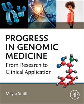 Smith | Progress in Genomic Medicine | Buch | 978-0-323-91547-2 | sack.de