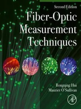 Hui / O'Sullivan | Fiber-Optic Measurement Techniques | E-Book | sack.de