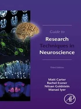 Carter / Essner / Goldstein |  Guide to Research Techniques in Neuroscience | eBook | Sack Fachmedien