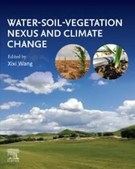 Wang |  Water-Soil-Vegetation Nexus and Climate Change | eBook | Sack Fachmedien