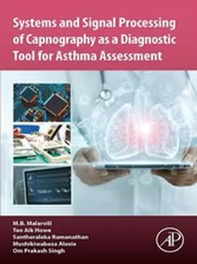 Malarvili / Howe / Ramanathan |  Systems and Signal Processing of Capnography as a Diagnostic Tool for Asthma Assessment | eBook | Sack Fachmedien