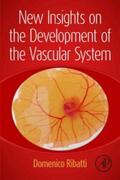 Ribatti |  New Insights on the Development of the Vascular System | eBook | Sack Fachmedien