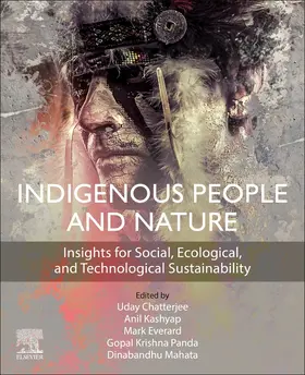 Chatterjee / Kashyap / Everard |  Indigenous People and Nature | Buch |  Sack Fachmedien