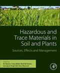 Ali Ansari / Naeem / Macovei |  Hazardous and Trace Materials in Soil and Plants | Buch |  Sack Fachmedien