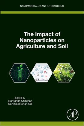 Chauhan / Gill | The Impact of Nanoparticles on Agriculture and Soil | Buch | 978-0-323-91703-2 | sack.de