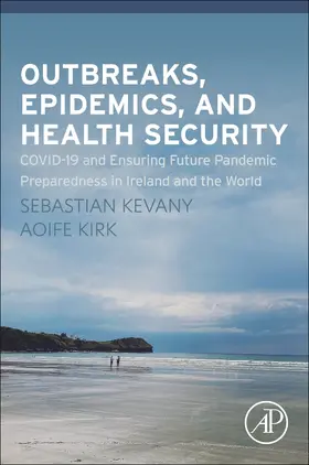 Kevany / Kirk |  Outbreaks, Epidemics, and Health Security | Buch |  Sack Fachmedien