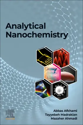 Afkhami / Madrakian / Ahmadi |  Analytical Nanochemistry | Buch |  Sack Fachmedien