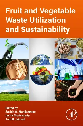Mandavgane / Chakravarty / Jaiswal |  Fruit and Vegetable Waste Utilization and Sustainability | Buch |  Sack Fachmedien