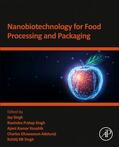 Kaushik / Singh / Adetunji |  Nanobiotechnology for Food Processing and  Packaging | Buch |  Sack Fachmedien