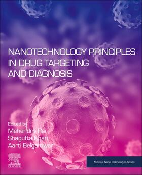 Rai / Khan / Belgamwar |  Nanotechnology Principles in Drug Targeting and Diagnosis | Buch |  Sack Fachmedien