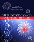Dhara / Nayak |  Viral Infections and Antiviral Therapies | Buch |  Sack Fachmedien