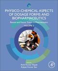 Nayak / Sen |  Physico-Chemical Aspects of Dosage Forms and Biopharmaceutics | Buch |  Sack Fachmedien