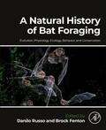 Russo / Fenton |  A Natural History of Bat Foraging | Buch |  Sack Fachmedien