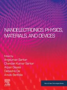 Sarkar / Deyasi / De | Nanoelectronics: Physics, Materials and Devices | E-Book | www.sack.de