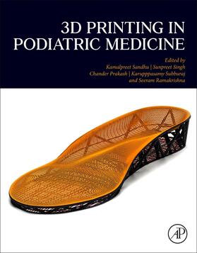 Prakash / Sandhu / Subburaj |  3D Printing in Podiatric Medicine | Buch |  Sack Fachmedien