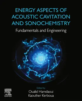 Kerboua / Hamdaoui |  Energy Aspects of Acoustic Cavitation and Sonochemistry | Buch |  Sack Fachmedien