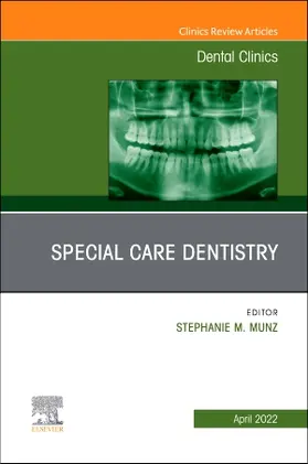 Munz |  Special Care Dentistry, an Issue of Dental Clinics of North America | Buch |  Sack Fachmedien