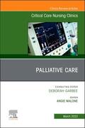Malone |  Palliative Care, an Issue of Critical Care Nursing Clinics of North America | Buch |  Sack Fachmedien
