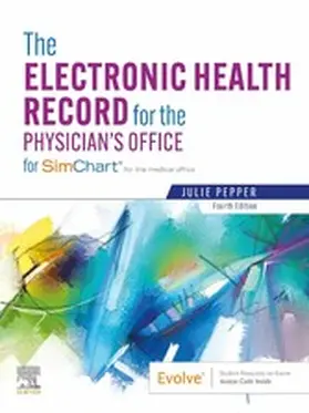 Pepper BS / Pepper |  The Electronic Health Record for the Physician's Office E-Book | eBook | Sack Fachmedien