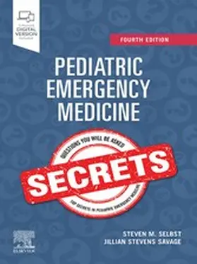 Selbst MD / Savage DO FAAP DO |  Pediatric Emergency Medicine Secrets - E-Book | eBook | Sack Fachmedien