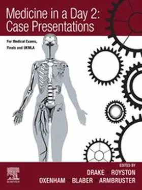 Drake / Royston / Oxenham MB ChB |  Medicine in a Day 2: Case Presentations | eBook | Sack Fachmedien