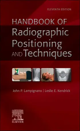 Lampignano / Kendrick |  Handbook of Radiographic Positioning and Techniques | Buch |  Sack Fachmedien