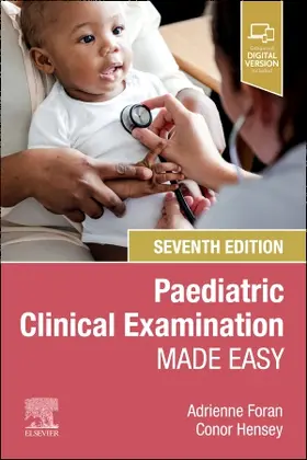 Foran / Hensey |  Paediatric Clinical Examination Made Easy | Buch |  Sack Fachmedien