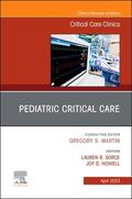 Sorce / Howell |  Pediatric Critical Care, An Issue of Critical Care Clinics | Buch |  Sack Fachmedien