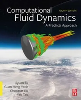 Tu / Yeoh / Liu |  Computational Fluid Dynamics | eBook | Sack Fachmedien