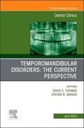Davis / Singer |  Temporomandibular Disorders: The Current Perspective, An Issue of Dental Clinics of North America | Buch |  Sack Fachmedien