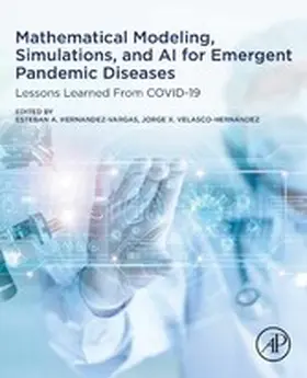 Hernandez-Vargas / Velasco-Hernandez | Mathematical Modeling, Simulations, and AI for Emergent Pandemic Diseases | E-Book | sack.de