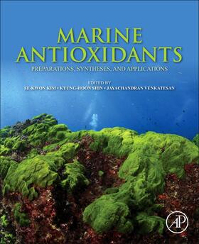 Kim / Shin / Venkatesan |  Marine Antioxidants | Buch |  Sack Fachmedien