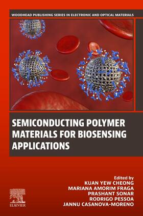 Cheong / Fraga / Sonar | Semiconducting Polymer Materials for Biosensing Applications | Buch | 978-0-323-95105-0 | sack.de