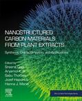 Gopi / K. S. / Thomas |  Nanostructured Carbon Materials from Plant Extracts | Buch |  Sack Fachmedien