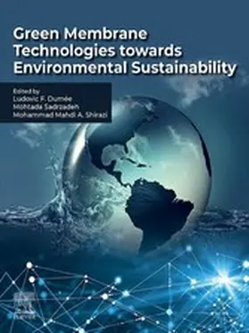 Dumee / Sadrzadeh / Shirazi |  Green Membrane Technologies towards Environmental Sustainability | eBook | Sack Fachmedien