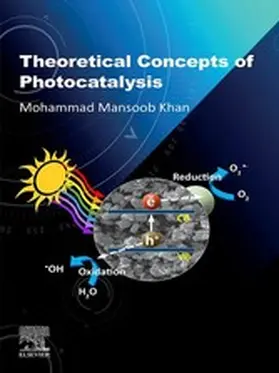 Mansoob Khan | Theoretical Concepts of Photocatalysis | E-Book | www.sack.de
