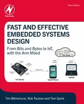 Wilmshurst / Toulson / Spink | Fast and Effective Embedded Systems Design | E-Book | sack.de