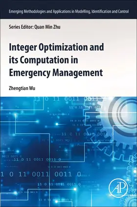 Wu | Integer Optimization and its Computation in Emergency Management | Buch | 978-0-323-95203-3 | sack.de
