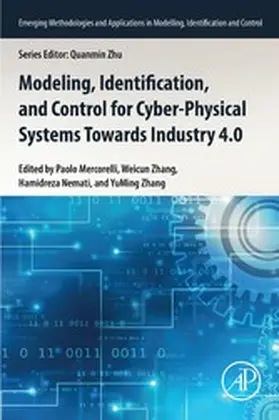 Mercorelli / Zhang / Nemati |  Modeling, Identification, and Control for Cyber- Physical Systems Towards Industry 4.0 | eBook | Sack Fachmedien